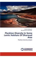 Plankton Diversity In Some Lentic Habitats Of Dharwad Area