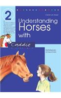 Understanding Horses with Caddie