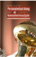 Personalentwicklung als Kommunikationsaufgabe
