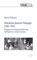 Milieutheorie Deutscher Padagogen (1926-1933)