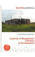 Captivity of Mangalorean Catholics at Seringapatam