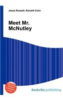 Meet Mr. McNutley