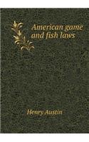 American game and fish laws: (English)