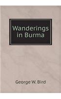 Wanderings in Burma