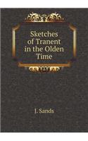 Sketches of Tranent in the Olden Time