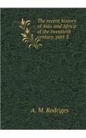 The recent history of Asia and Africa of the twentieth century. part 3