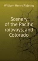 Scenery of the Pacific railways, and Colorado