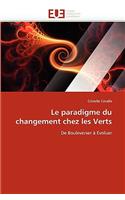 Paradigme Du Changement Chez Les Verts