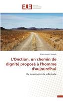L'Onction, Un Chemin de Dignit? Propos? ? l'Homme d'Aujourd'hui