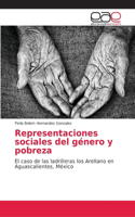 Representaciones sociales del género y pobreza