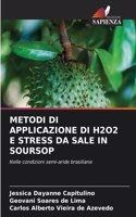 Metodi Di Applicazione Di H2o2 E Stress Da Sale in Soursop
