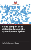 Guide complet de la distorsion temporelle dynamique en Python