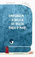 Empurrem a baleia de volta para o mar!