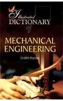 The Illustrated Dictionary of Mechanical Engineering