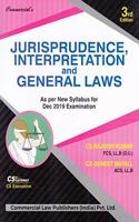 Jurispruendence, Interpretation and General Laws As per New Syllabus for December 2019 Examination