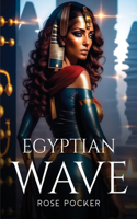 Egyptian Wave