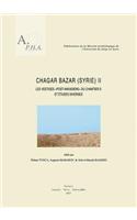 Chagar Bazar (Syrie) II: Les Vestiges Post-Akkadiens Du Chantier D Et Etudes Diverses