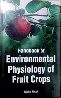 Handbook of Environmental Physiology of Fruit Crops