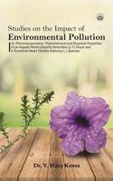 Studies on the Impact of Environmental Pollution on Pharmacognostical, Phytochemical and Bioactive Properties of an Aquatic Weed (Hydrilla Verticillata (L.F.) Royle and a Terrestrial Weed (Ruellia Tuberosa L.) Species