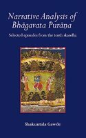 Narrative Analysis of Bhagavata Purana: Selected episodes from the tenth skandha