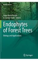 Endophytes of Forest Trees: Biology and Applications(80 Forestry Sciences)