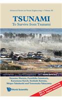 Tsunami: To Survive from Tsunami