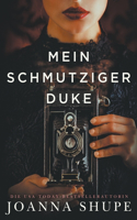 Mein schmutziger Duke