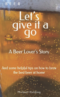 Beer Let's Give it a Go