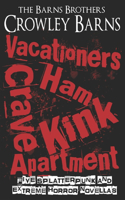 Vacationers Crave Ham Kink Apartment