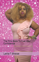 Pink Book To Fuel Your Confidence