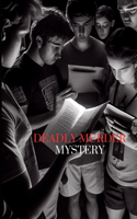 Deadly Murder Mystery