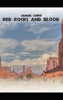 Red Rocks and Blood