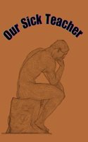 Our Sick Teacher: short story