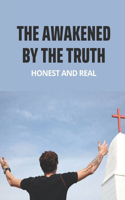 The Awakened By The Truth