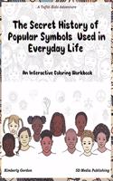 Secret History of Popular Symbols Used in Everyday Life