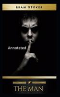 The Man Annotated