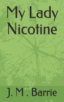 My Lady Nicotine