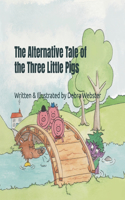 Alternative Tale of the Three Little Pigs