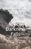 When Darkness Falls