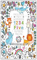 Tracing number Preschool Math Workbook: Learning Book for Toddlers Ages 3 and up With Number Tracing Counting and Writing, Addition and Subtraction