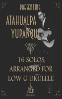 Presenting Atahualpa Yupanqui