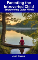 Parenting the Introverted Child