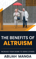 Benefits Of Altruism