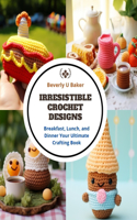 Irresistible Crochet Designs