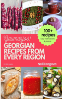 Georgian Recipes from Every Region - In Full Color