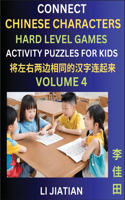 Hard Level Chinese Character Puzzles for Kids (Volume 6): Learn Connecting & Recognizing Mandarin Chinese Characters, Simple Brain Games, Easy Activities for Kindergarten & Primary Kids, Teenagers & Absolut