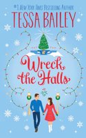 Wreck the Halls : A Novel
