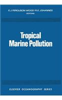Tropical Marine Pollution