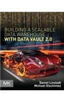 Building a Scalable Data Warehouse with Data Vault 2.0
