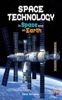 Space Technology in Space and on Earth